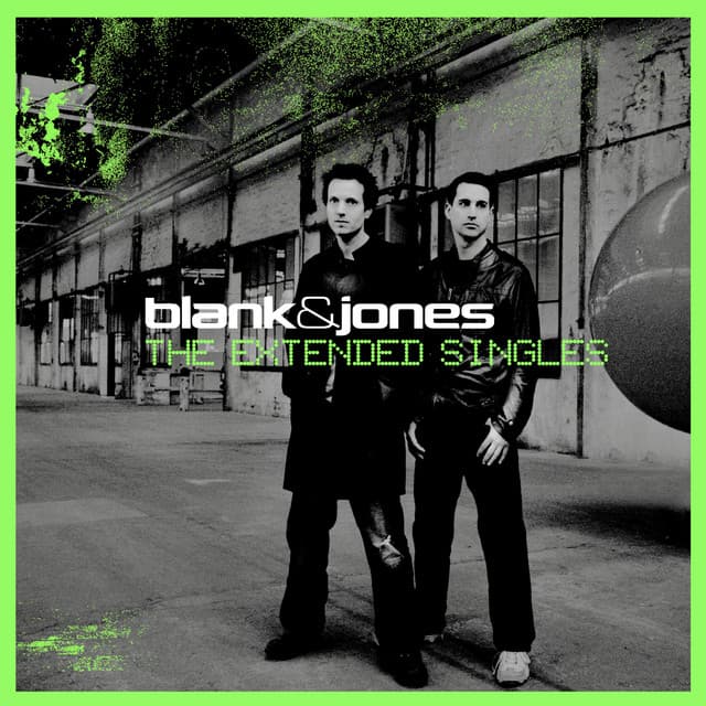 The Extended Singles - Blank & Jones