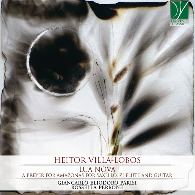 Heitor Villa-Lobos: Lua nova - A Preyer for Amazonas for Saxello, Zi Flûte and Guitar - Heitor Villa-Lobos