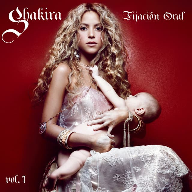 Fijación Oral Volumen 1 - Shakira