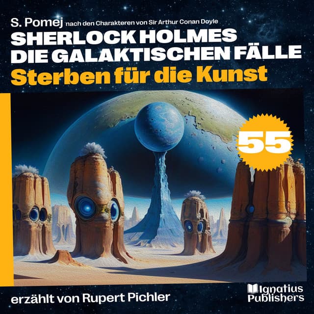 Sterben für die Kunst - Sherlock Holmes - Die galaktischen Fälle
