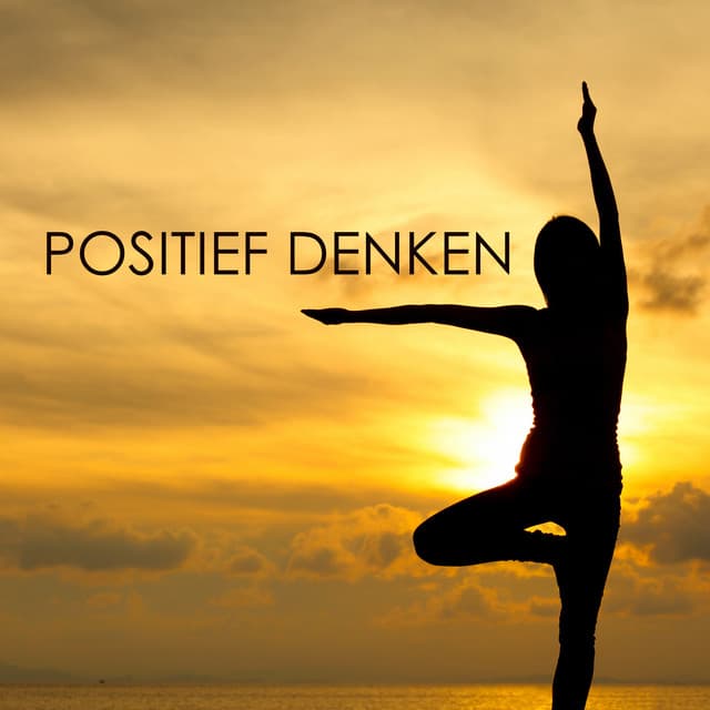 Pak je Geluk: Positief Denken Muziek - Positief Denken