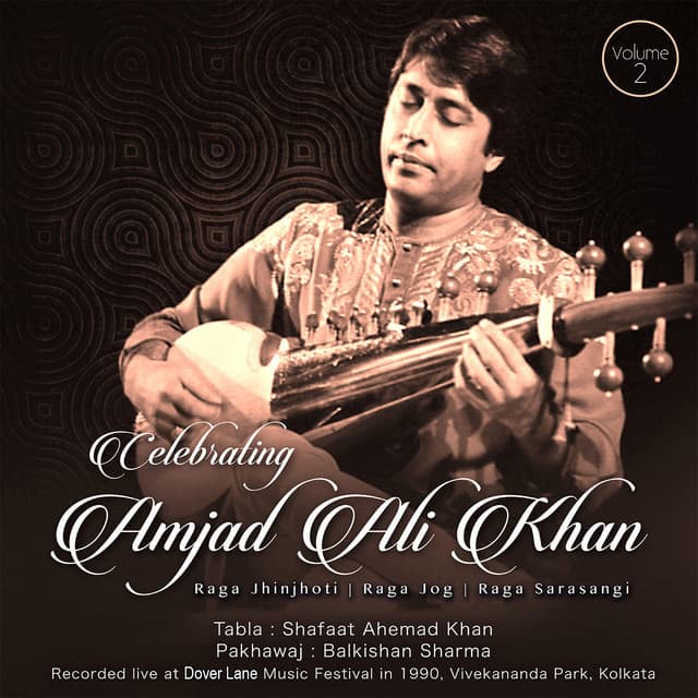 Celebrating Amjad Ali Khan, Vol. 2 - Amjad Ali Khan