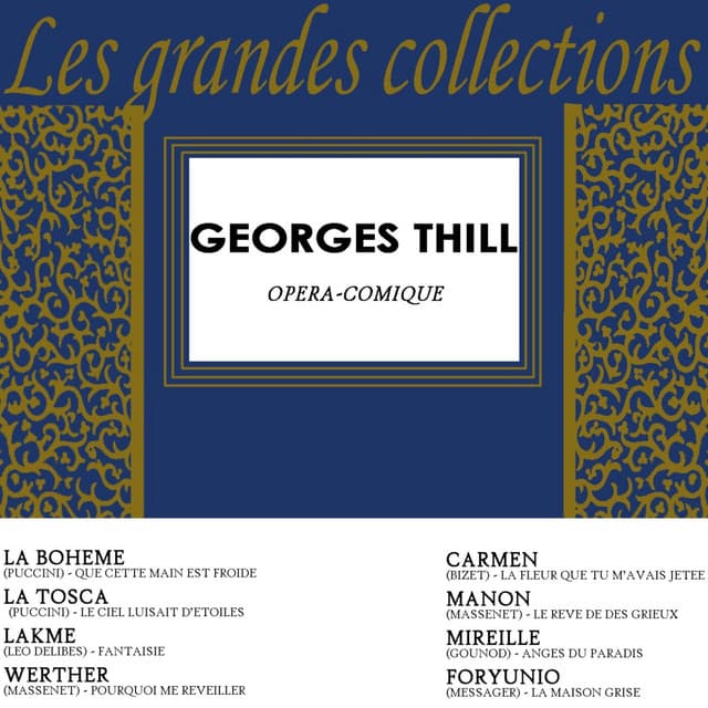 Georges Thill - Giacomo Puccini