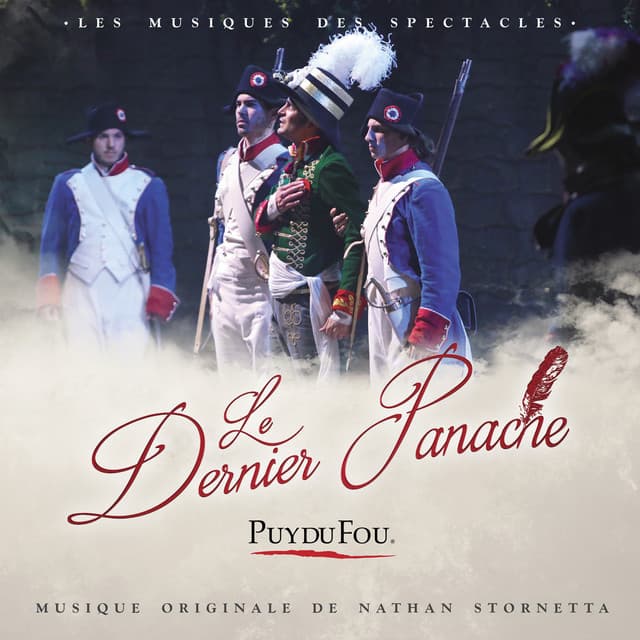 Le dernier panache - Puy du Fou