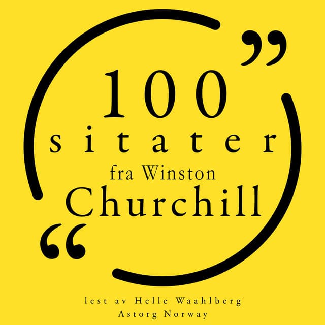 100 sitater fra Winston Churchill - Winston Churchill