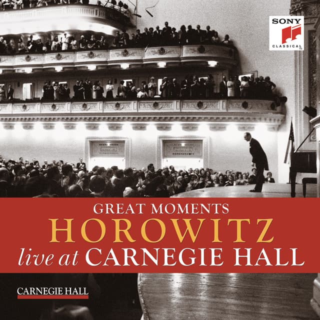 Great Moments of Vladimir Horowitz live at Carnegie Hall - Vladimir Horowitz