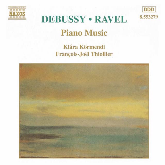 Debussy / Ravel : Piano Music - Klara Kormendi