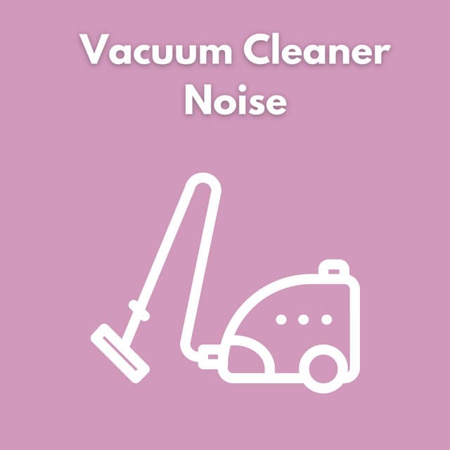 Vacuum Cleaner Noise - Schlaf Klang