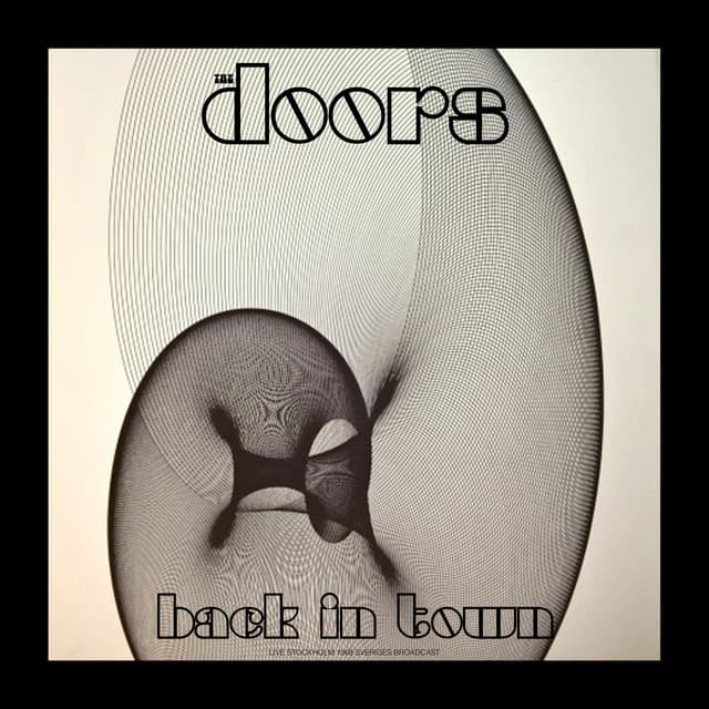 Back In Town - The Doors