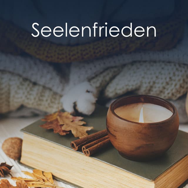Seelenfrieden - Meditationsmusik