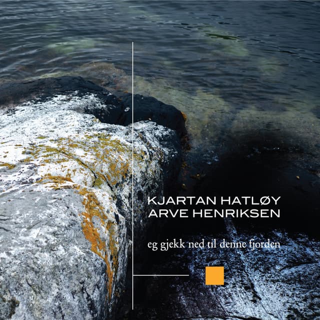 Eg gjekk ned til denne fjorden - Arve Henriksen