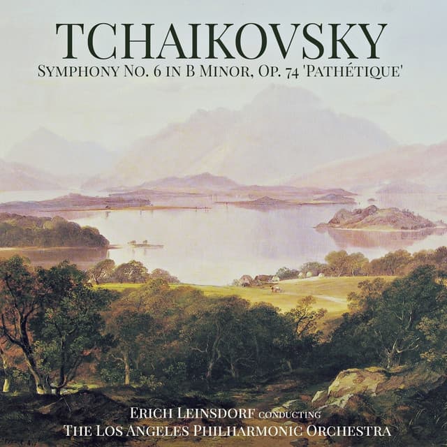 Tchaikovsky: Symphony No. 6 in B Minor, Op. 74 'Pathétique' - Erich Leinsdorf