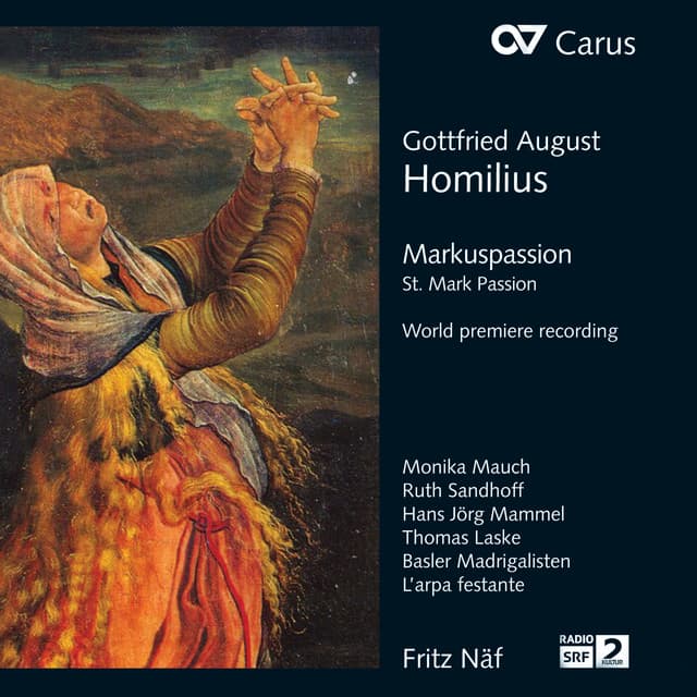 Gottfried August Homilius: Markuspassion - Gottfried August Homilius