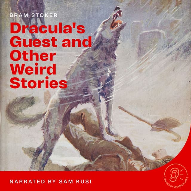 Dracula's Guest and Other Weird Stories - English Audiobooks
