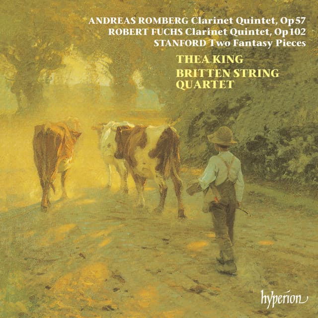 Romberg, Fuchs & Stanford: Clarinet Quintets - Thea King