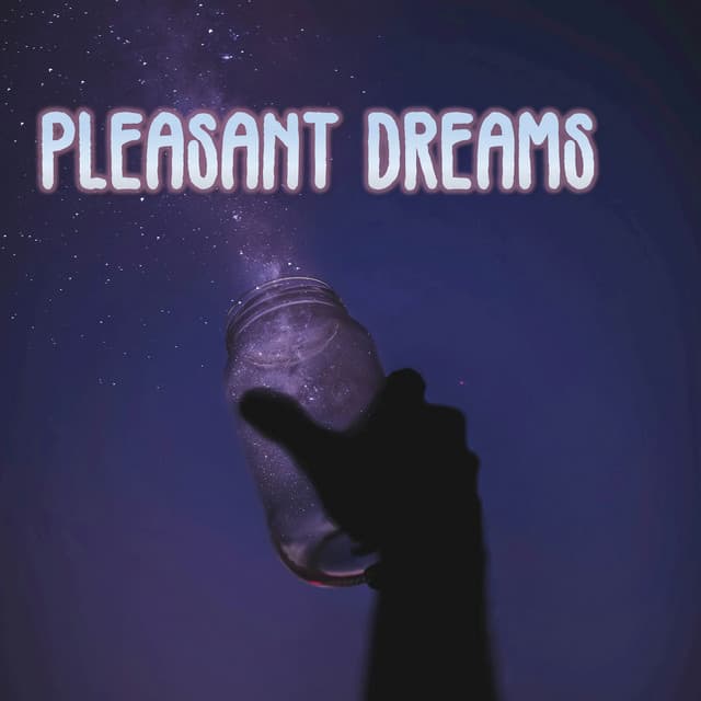 Pleasant Dreams - Soft Dream Music