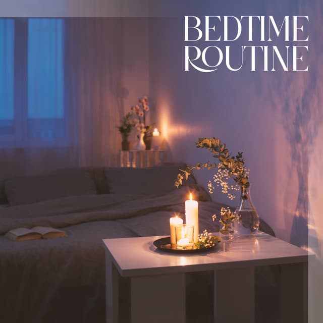 Bedtime Routine: Put Down Your Phone and Calm Down Before Bed, Block Out the Blue Light & Rest Your Eyes - Restorative Music Universe