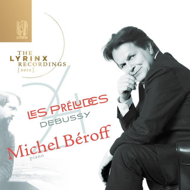 The Lyrinx Recordings : Debussy: 24 Préludes - Claude Debussy