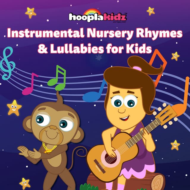 Instrumental Nursery Rhymes & Lullabies for Kids - HooplaKidz