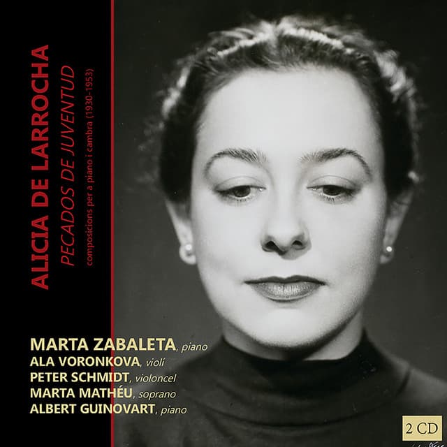 Alicia de Larrocha: Pecados de Juventud - Alicia de Larrocha