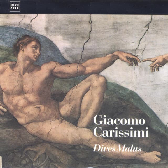 Carissimi: Dives Malus - Giacomo Carissimi