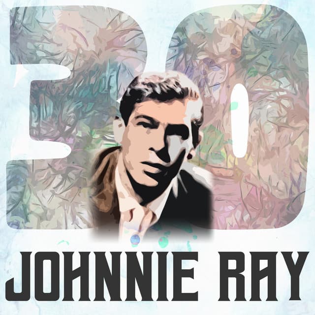 30 Hits of Johnnie Ray - Johnnie Ray