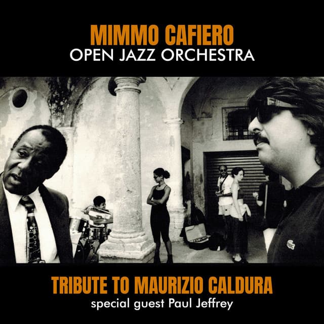 Tribute to Maurizio Caldura - Mimmo Cafiero