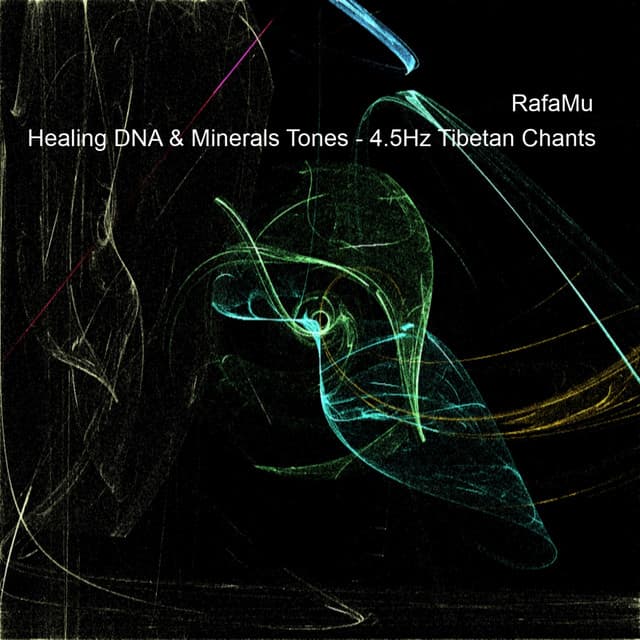 Healing DNA & Minerals Isochronic Tones - 4.5Hz Tibetan Chants - RafaMu