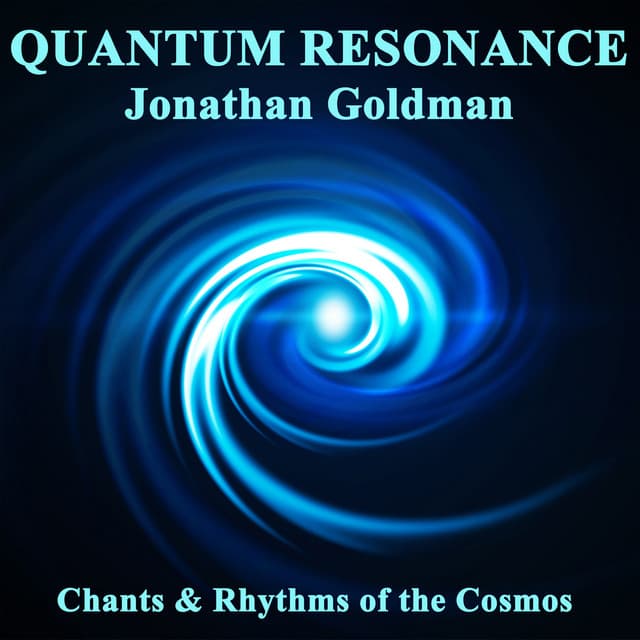 Quantum Resonance - Jonathan Goldman