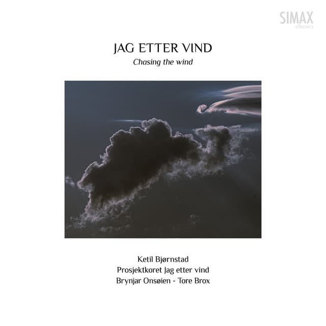 Jag etter vind / Chasing the Wind - Ketil Bjørnstad