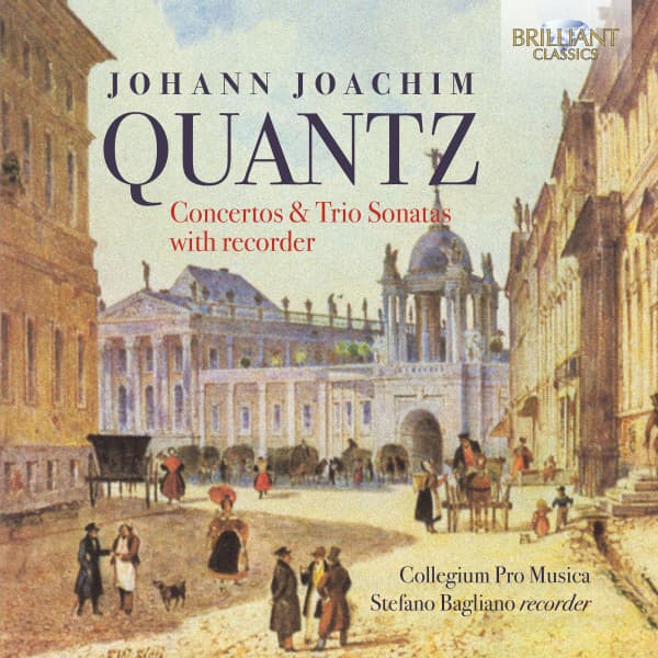 Quantz: Concertos & Trio Sonatas with Recorder - Johann Joachim Quantz