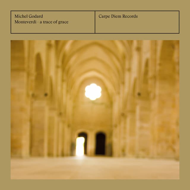 Monteverdi - A Trace of Grace - Michel Godard