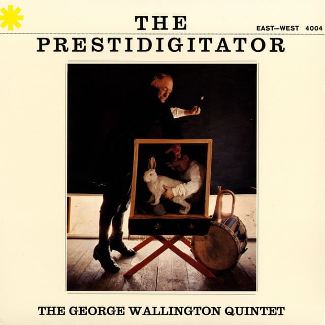 The Prestidigitator - George Wallington Quintet