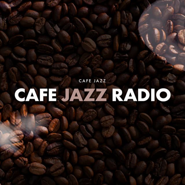 Cafe Jazz Radio - Cafe Jazz