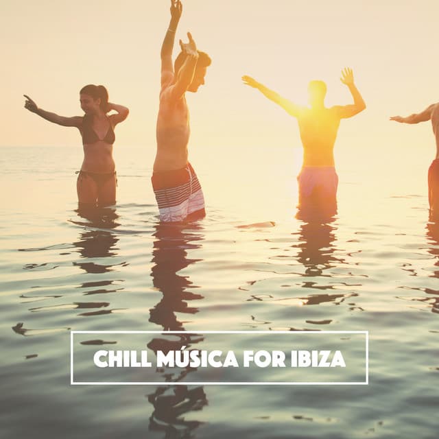 Chill Música for Ibiza - Deep House Music