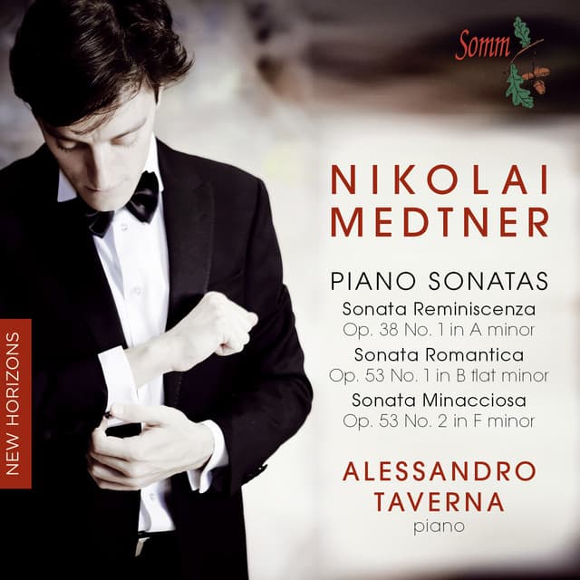 Medtner: Piano Sonatas - Nikolai Medtner