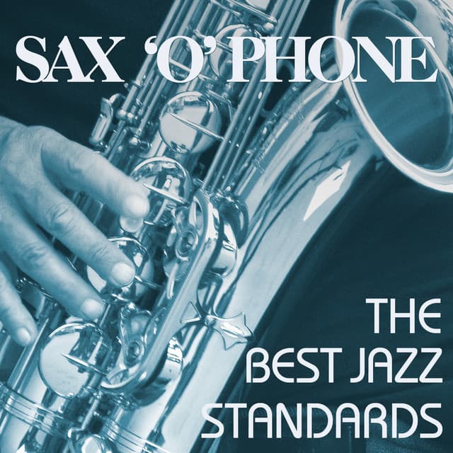The Best Jazz Standards - Saxophone