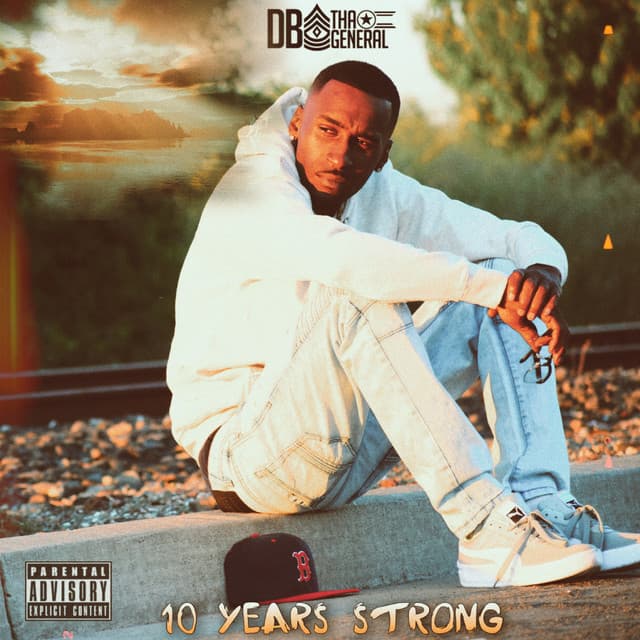 10 Years Strong - DB Tha General