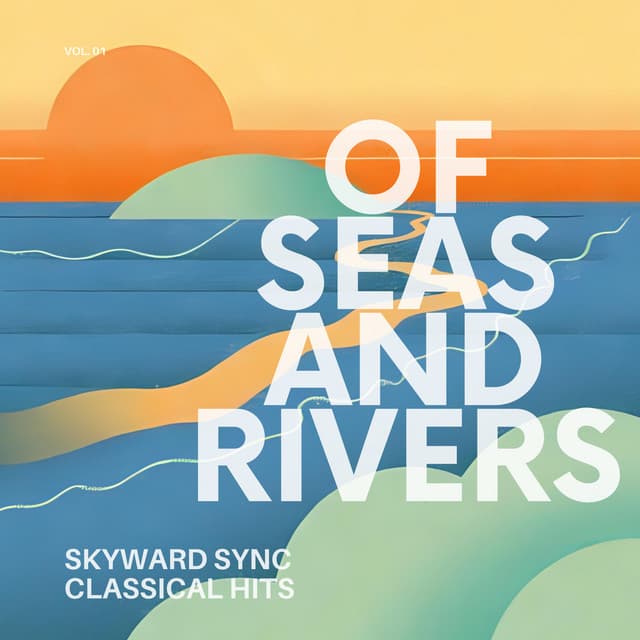Of Seas And Rivers, Vol. 01 - Paul Goovaerts