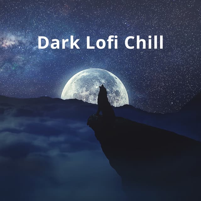 Dark Lofi Chill - Dj Lofi