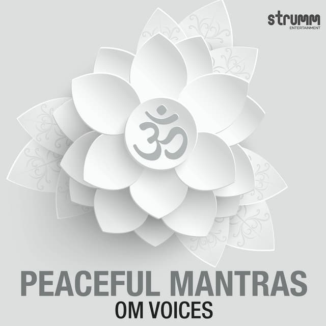 Peaceful Mantras by Om Voices - Om Voices