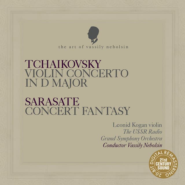 Tchaikovsky: Violin Concerto in D Major - Sarasate: Concert Fantasy on themes from Bizet's "Carmen" - USSR Radio Grand Symphony Orchestra