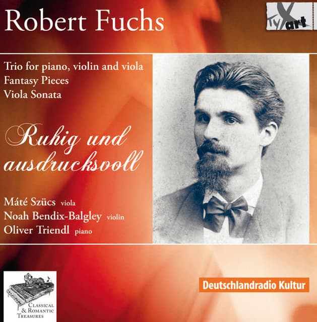 Fuchs: Ruhig und ausdrucksvoll - Robert Fuchs