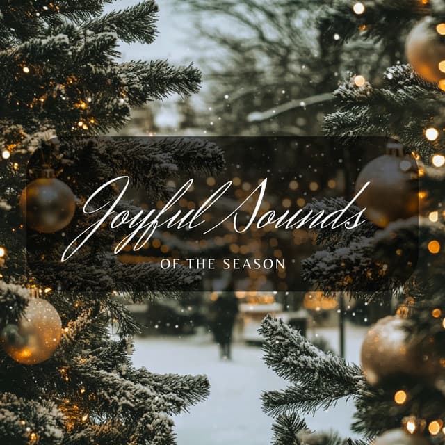 Joyful Sounds of the Season - Christmas Music Background