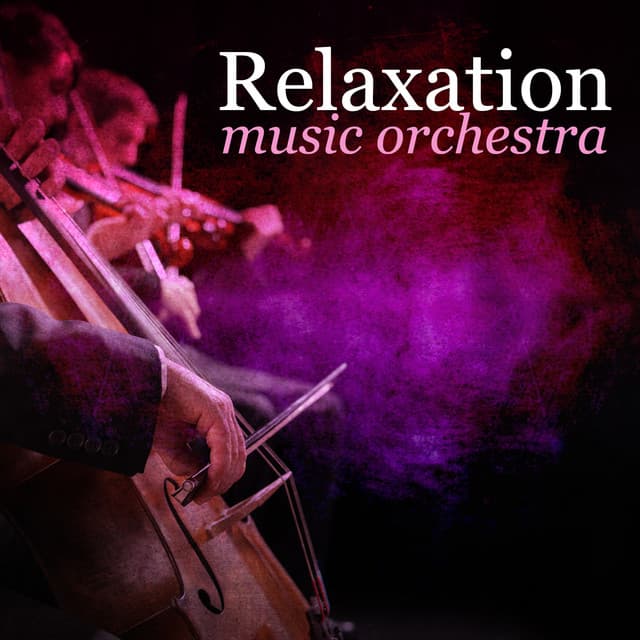 Relaxation Music Orchestra - Relaxing Music Orchestra