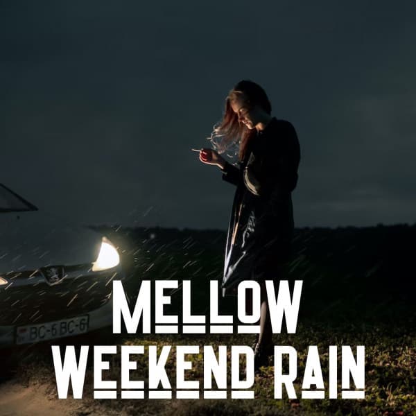 Mellow Weekend Rain - Sleeping Noises and Calming Relax Therapy Noise