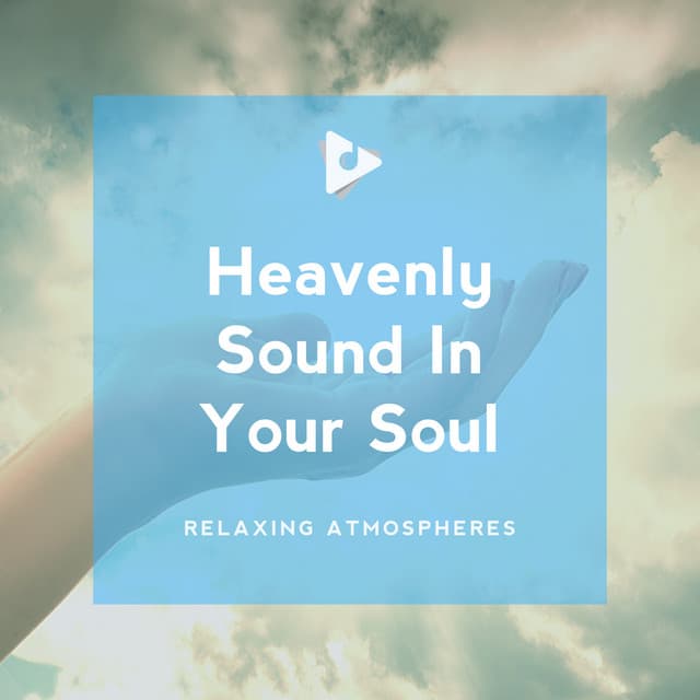 Heavenly Sound In Your Soul - Relaxing ASMR