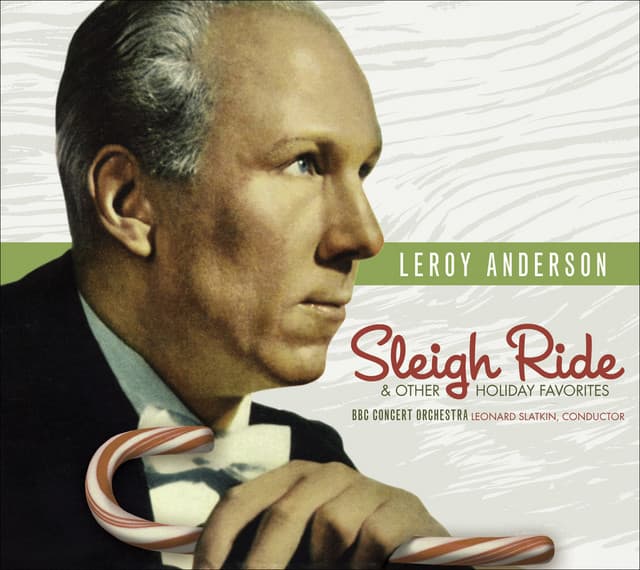 Anderson, L.: Sleigh Ride and Other Holiday Favourites - Leroy Anderson