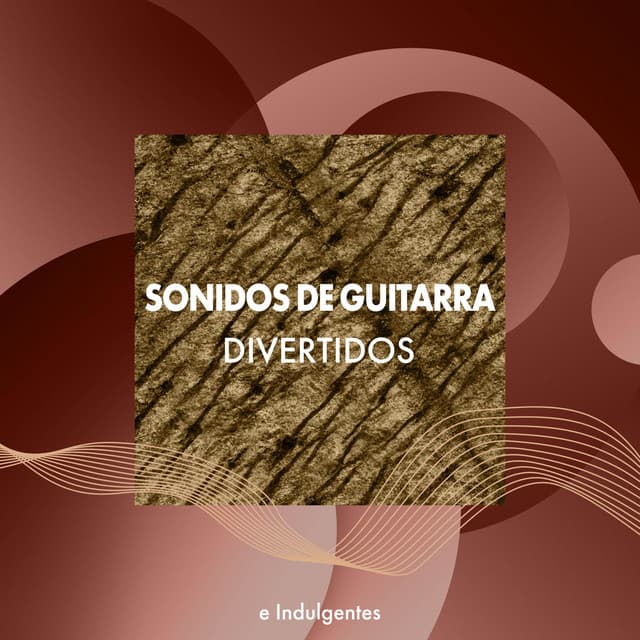 zZz Sonidos de Guitarra Divertidos e Indulgentes zZz - Guitarras Mágicas