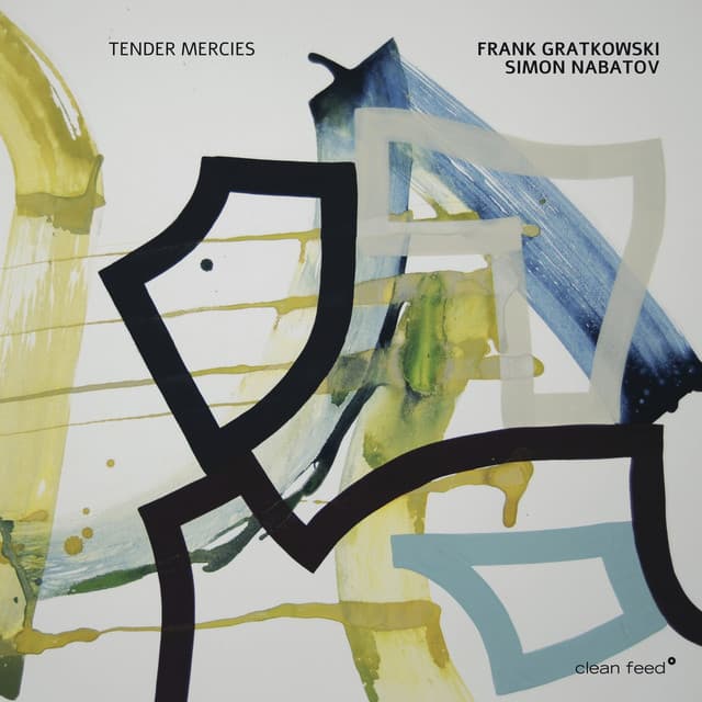 Tender Mercies - Frank Gratkowski